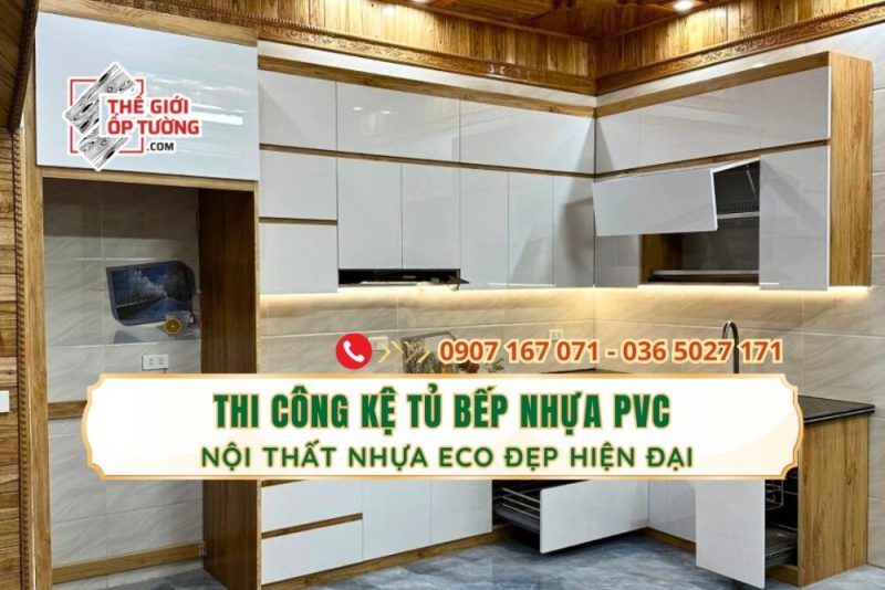 Thi công kệ tủ bếp nhựa PVC đẹp hiện đại tại Tphcm - Thế Giới Ốp Tường