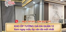 Kho thi công tấm ốp tường giả đá quận 12: Mẫu ốp vân đá mới nhất