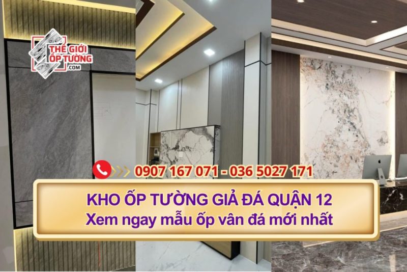 Kho thi công tấm ốp tường giả đá quận 12: Mẫu ốp vân đá mới nhất