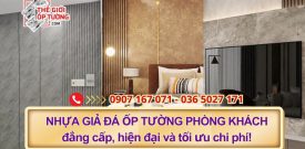 Nhựa giả đá ốp tường phòng khách: đẳng cấp, hiện đại và tối ưu chi phí