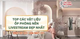 TOP Các Vật Liệu Ốp Phông Nền Livestream TPHCM Đẹp Nhất