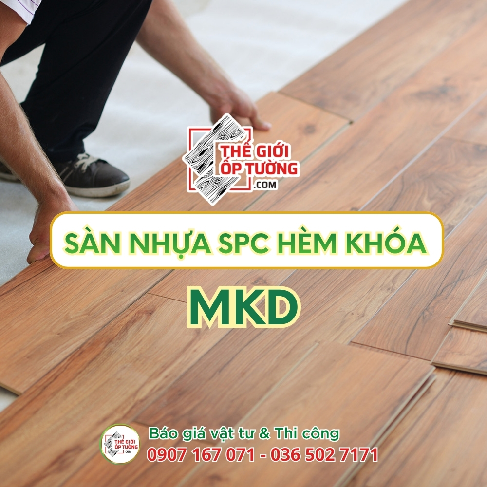 Sàn Nhựa SPC Hèm Khóa MKD 5mm