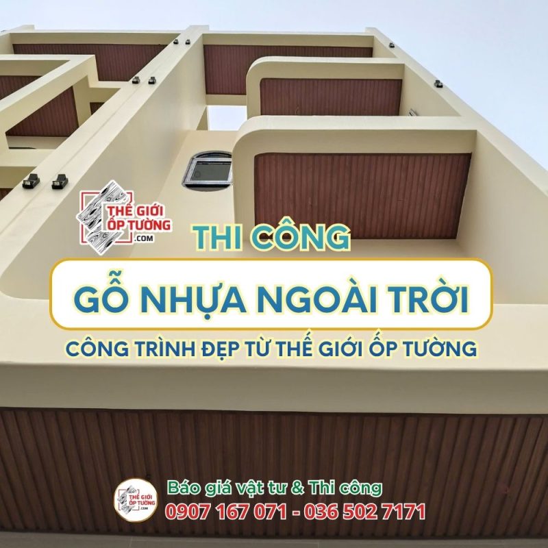 Thi Công Gỗ Nhựa Ngoài Trời Chuyên Nghiệp TPHCM - Công Trình Đẹp Từ Thế Giới Ốp Tường