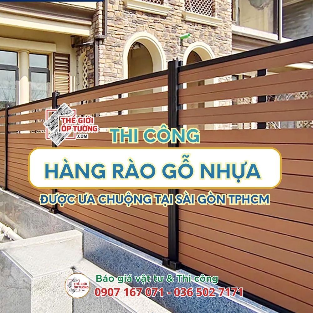 Thi Công Hàng Rào Gỗ Nhựa Được Ưa Chuộng Tại Sài Gòn TPHCM