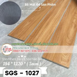 Sàn Nhựa Hèm Khóa 5mm Sẵn Đế SGS 1027