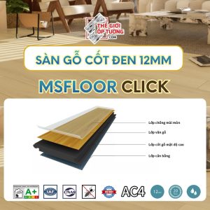 Sàn Gỗ Cốt Đen MSFLOOR Click 12mm